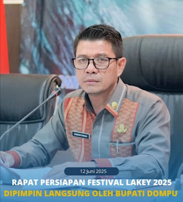 Jelang Festival Lakey 2025, Bupati Dompu Minta Seluruh Dinas Ambil Peran